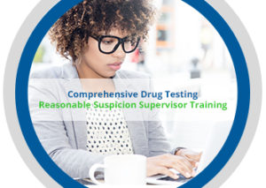 CDT Reasonable Suspicion Supervisor Training
